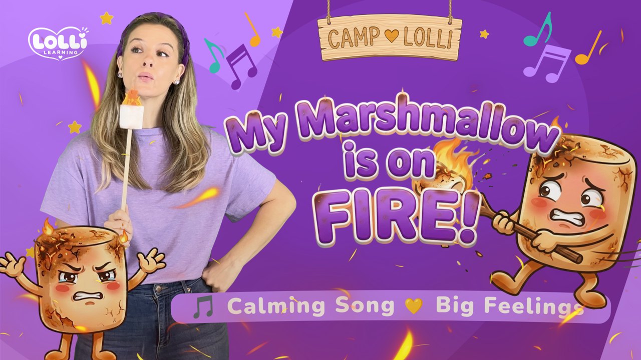 My Marshmallow is on Fire! — a Camp Lolli calming song about big feelings